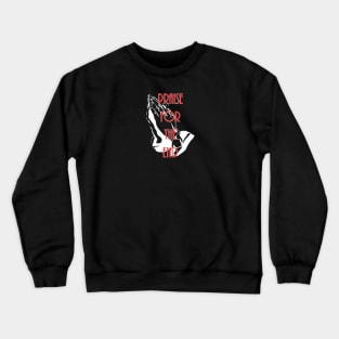 Praise for the end Crewneck Sweatshirt